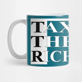 Tax the Rich Mug